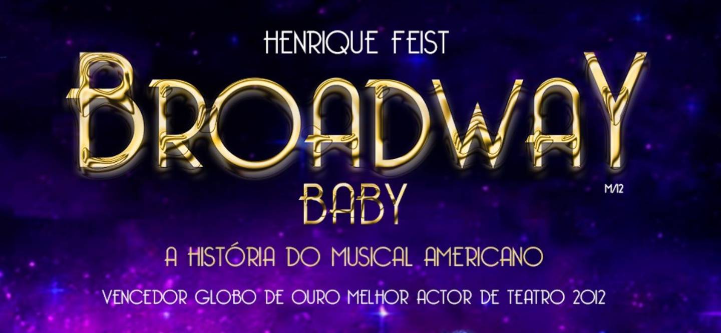 Broadway Baby - A História do Musical Americano